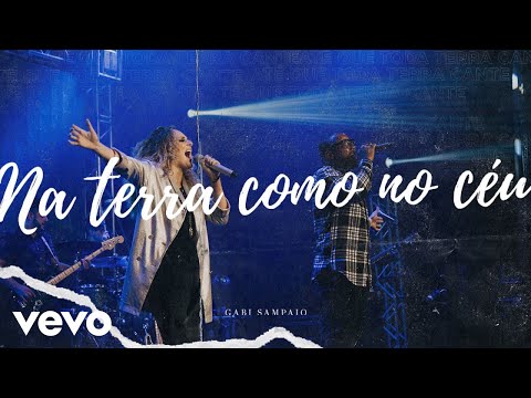Gabi Sampaio - Na Terra Como no Céu (Here as in Heaven) ft. Weslei Santos