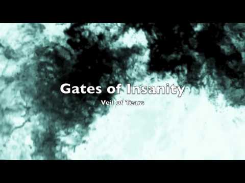 Gates of Insanity - Veil of Tears