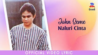 Download lagu John Seme - Naluri Cinta mp3 Download lagu John Seme - Naluri Cinta mp3