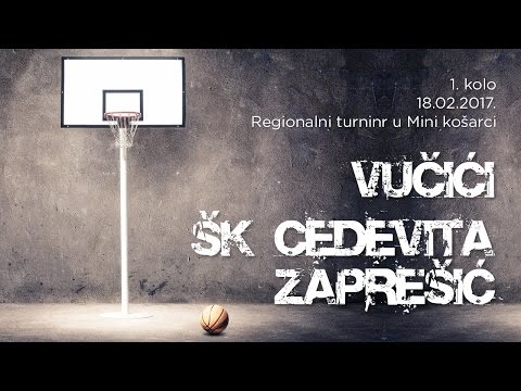 Vučići - ŠK Cedevita Zaprešić // Regionalni turnir u Mini košarci // 1. kolo // 18.02.2017.