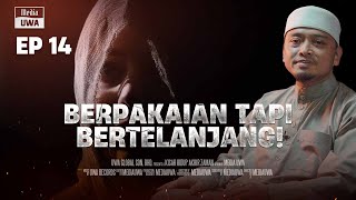 Download lagu Akhir Zaman : Wanita Berpakaian Tetapi Bertelanjang! [Ep. 14] | Ustaz Wadi Annuar mp3
