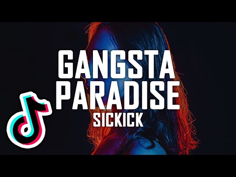 SICKICK - Gangsta Paradise | Baby I'm A Gangster Too TikTok Remix