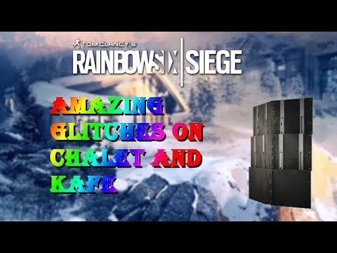 3 AMAZING glitches on chalet and kafe!! | Rainbow Six Siege
