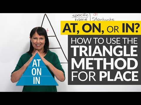 AT, ON, or IN? The Triangle Method for Prepositions of Place