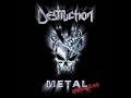DESTRUCTION - Made to Be Broken