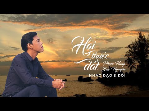 Hai thước đất - Bảo Nguyên