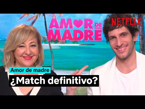 Match Definitivo | Amor de Madre | Netflix España