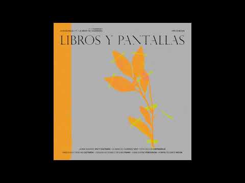 CHURUPACA - Libros y Pantallas (feat. La Mari de Chambao)