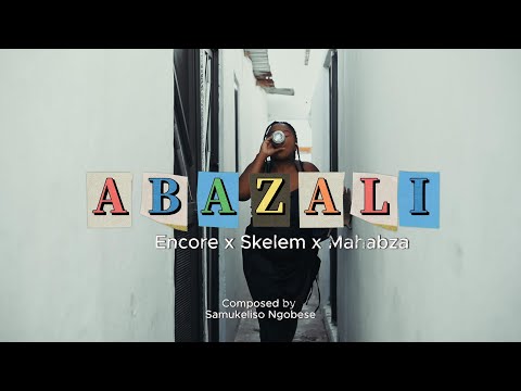Encore x Skelem x Mahabza - Abazali  [Music Video]