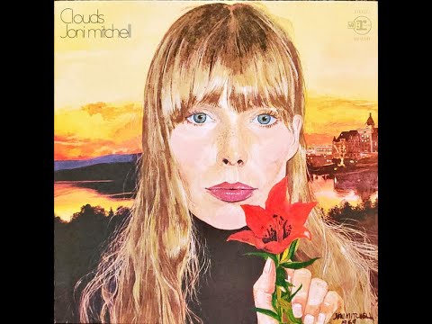 Joni Mitchell - Both Sides, Now (Lyrics) [HD]