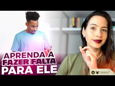 Aprenda a fazer falta para ele | Mylla Murta - Expert em Relacionamentos