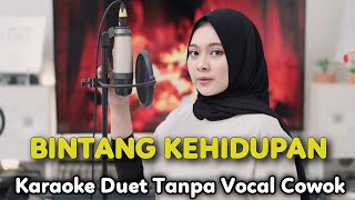 Download lagu BINTANG KEHIDUPAN Karaoke Duet Without Male Vocals mp3