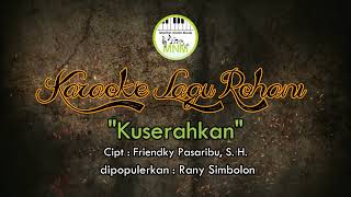 Download lagu KARAOKE LAGU ROHANI 'KUSERAHKAN' NADA G mp3