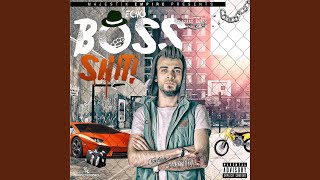 Boss Shit