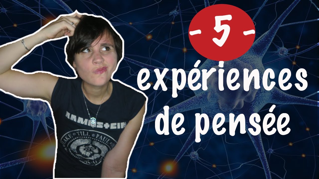 Connaissez-vous les expériences de pensée ?