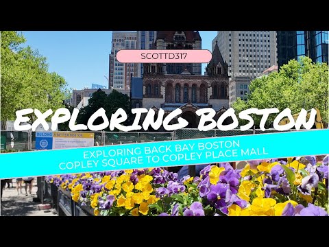 Exploring Back Bay Boston: Copley Square to Copley Place Mall