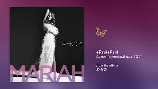 Mariah Carey - 4Real4Real (E=MC2) (Filtered Instrumental with BGV)