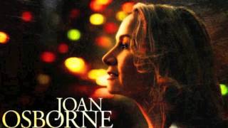 Joan Osborne - What Do Bad Girls Get