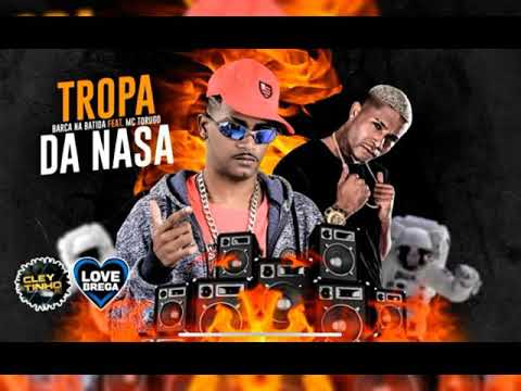 BARCA NA BATIDA PART MC TORUGO - TROPA DA NASA