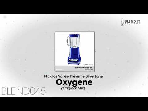 Nicolas Vallée Présente Silvertone - Oxygene (Original Mix)
