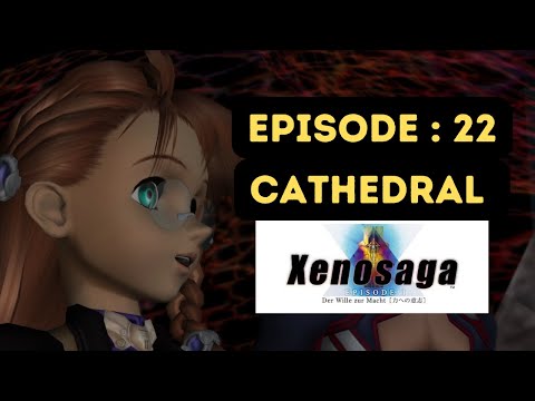 Xenosaga Episode I: Der Wille zur Macht Full Walkthrough [No Commentary] [Part 22] Cathedral