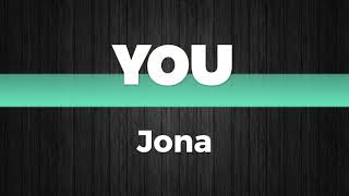 You (Lyrics) - Jona