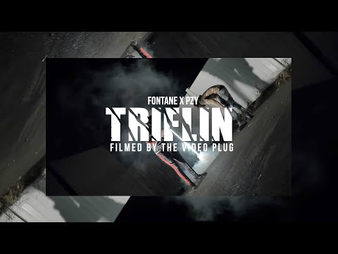 Fontane x Pzy "Triflin" Filmed By @TheVideoPlug