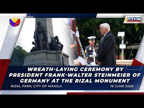 Wreath-laying Ceremony by President Frank-Walter Steinmeier of Germany at the Rizal Monument