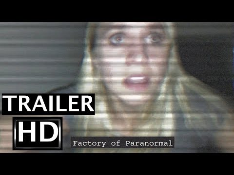 Factory of Paranormal - Official Trailer