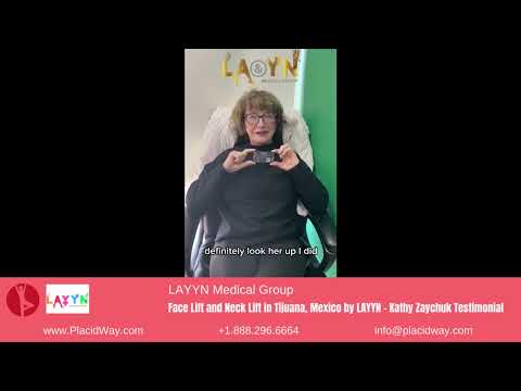 Kathy Zaychuk's Journey with LAYYN's Face and Neck Lift in Tijuana, Mexico