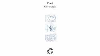 TYuS - Ridin' Shotgun