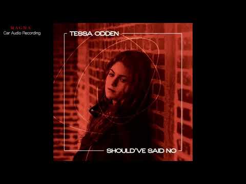 Should've Said No - Tessa Odden