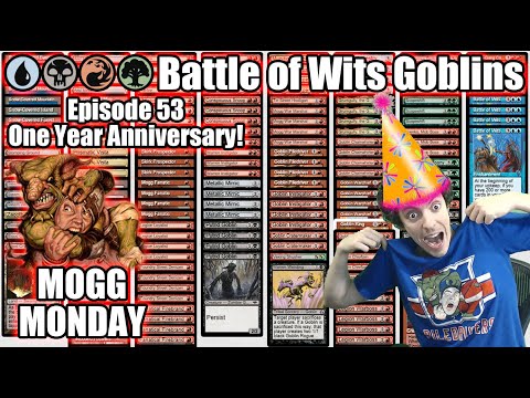 Mogg Monday: Episode 53 - Battle Of Wits Goblins To Celebrate One Year Of Mogg Monday!