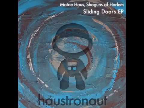 Motoe Haus, Shoguns of Harlem - Sliding Doors - Promo