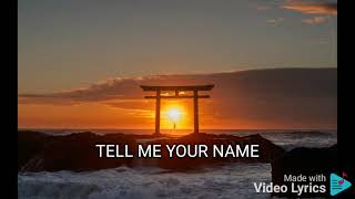 TELL ME YOUR NAME CHRISTIAN BAUTISTA