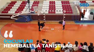 ▶ Çocuklar bu kez Hemsball’la tanıştılar, ikili karşılaşmalar yaptılar.