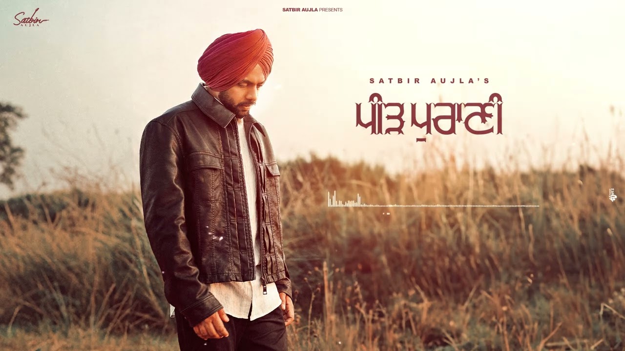 Peed Purani Lyrics | Bholian Likhtan | Satbir Aujla