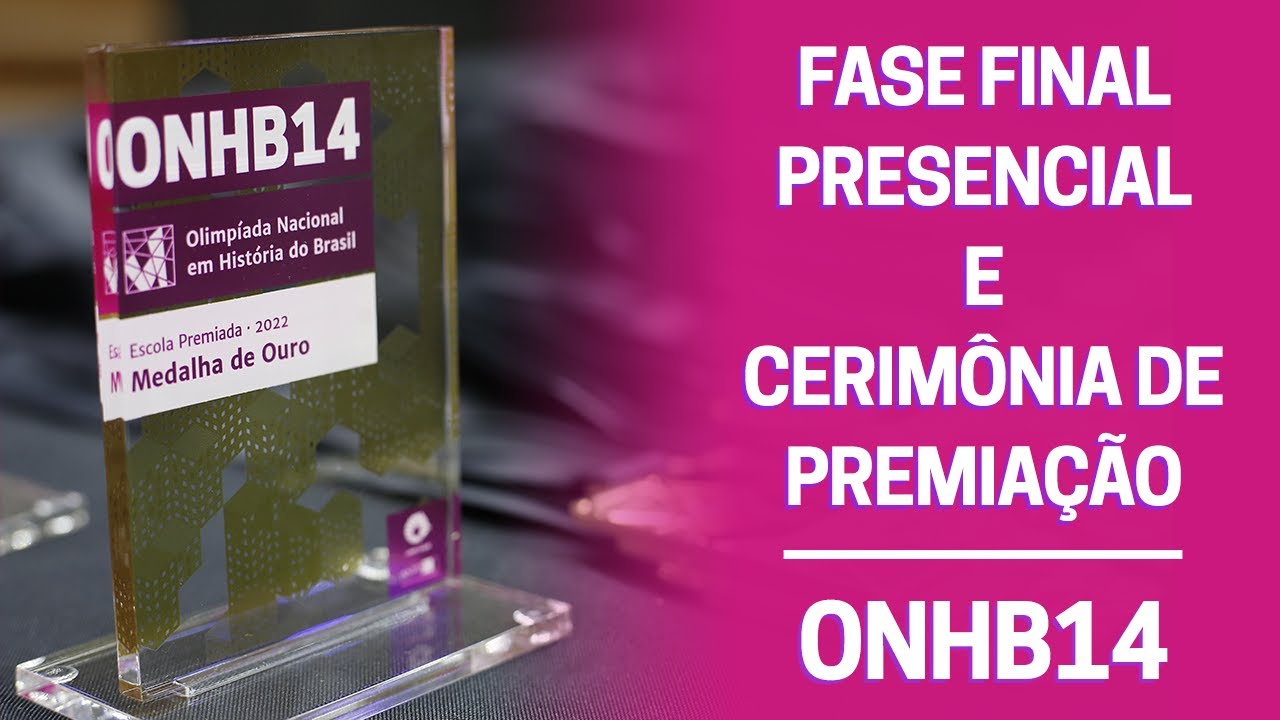 Final e Cerimônia de Premiação | ONHB14