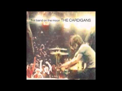 Lovefool - The Cardigans