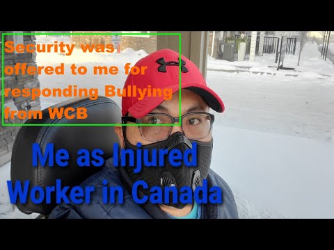 WCB Part 6 | My life as injured worker in Canada.