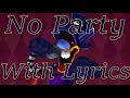 No Party - FNF Lyrics