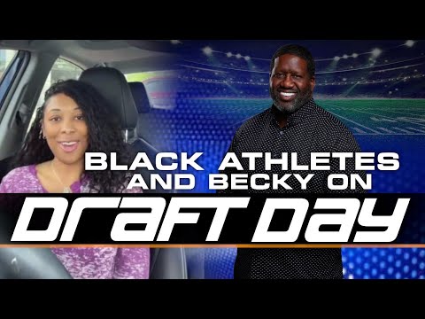 Sista Knows Why Black Athletes Are With Becky On Draft Day