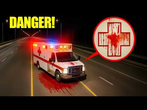 If you see BLOOD on an AMBULANCE, run! (DON’T Trust it!)