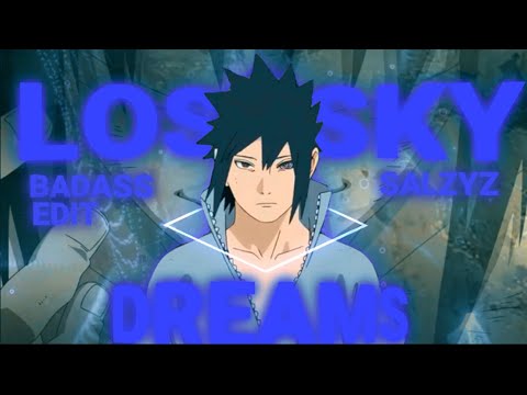 Sasuke -lost sky Dreams[AMV/EDIT]*Alight Motion📱*