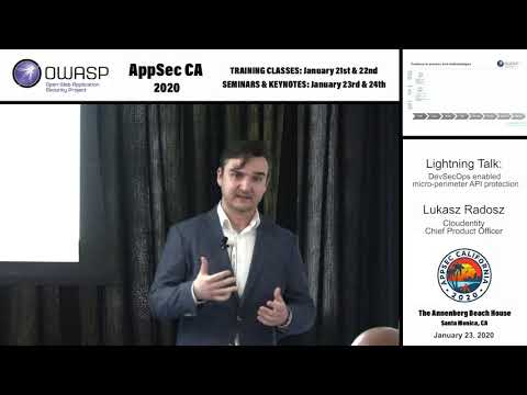 Lightning Talk: DevSecOps enabled micro-perimeter API protection - Lukasz Radosz