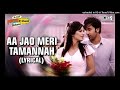 Aa Jao Meri Tamanna Lyrical Ajab Prem Ki Ghazab Kahani Ranbir Katrina Javed Ali Jojo Pritam