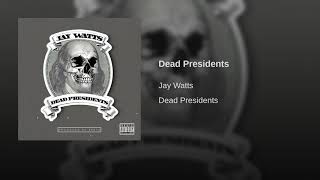 Dead Presidents