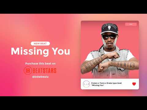 Future x Tems x Drake Type Beat - Missing You - 160bpm
