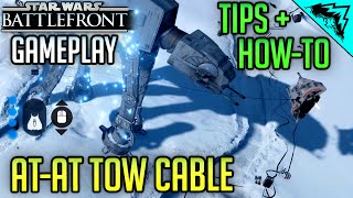 Star Wars Battlefront Gameplay - Tow Cable AT-AT (How to &amp; Tips) Beta Gameplay