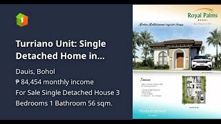 Turriano Unit: Single Detached Home in Resort-Inspired Community, Dauis, Panglao